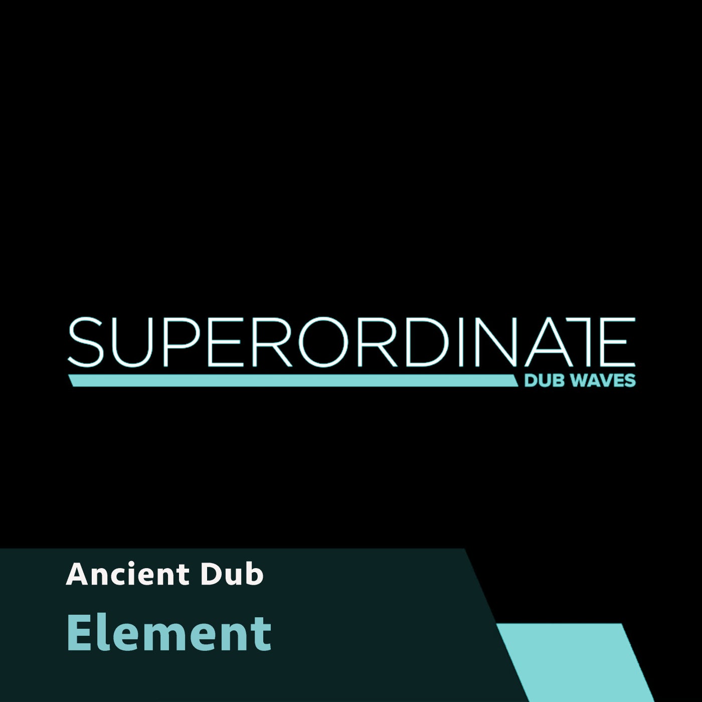 Ancient Dub - Element [SUPDUB336]